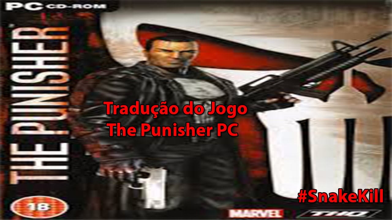 Como baixar e instalar a Tradução do jogo The Punisher PC 