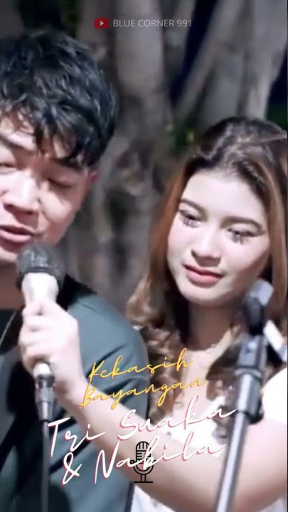 Kemesraan Tri Suaka & Nabila Saat Menyanyi Lagu Kekasih Bayangan #Shorts