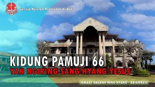 Kidung Pamuji No. 66 - YAN NGIRING SANG HYANG YESUS