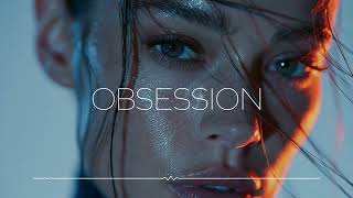 Oscar & Deep - Obsession
