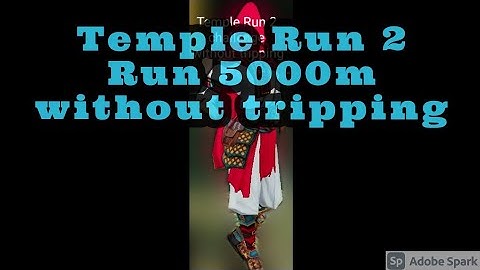 Temple Run 2 challenge:Run 5000m wthout trippong