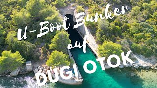 U-Boot Bunker auf Dugi Otok