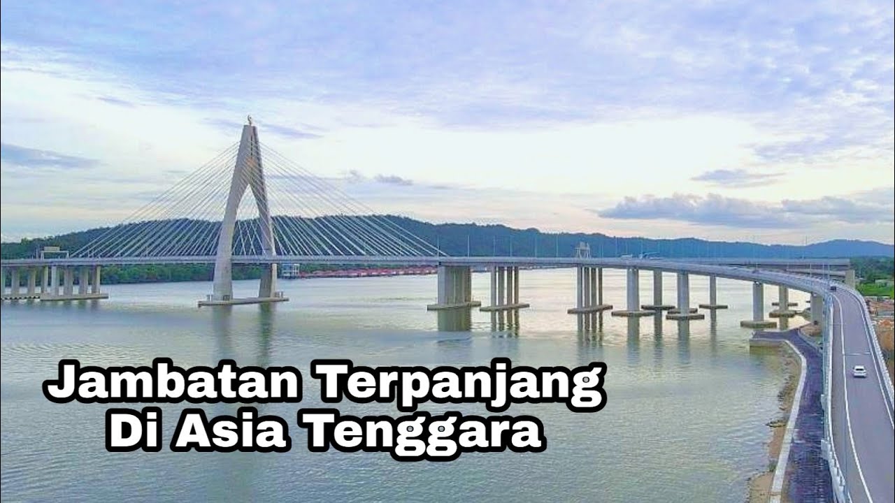 Inilah Jambatan Terpanjang Di Asia Tenggara The Longest Bridge In Southeast Asia Brunei Youtube