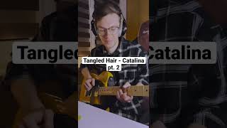 Tangled Hair - Catalina (cover) pt. 2