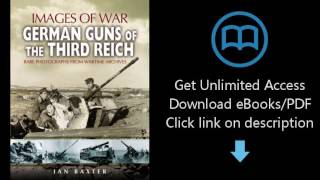 Download German Guns Of The Third Reich Images Of War P.d.f