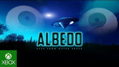 Albedo Eyes From Outer Space Out Now for Xbox One