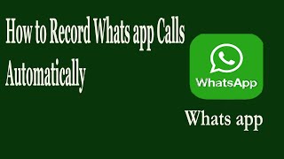 how to record whats app calls Automatically in Android, how to record Mobile calls Automatically screenshot 5