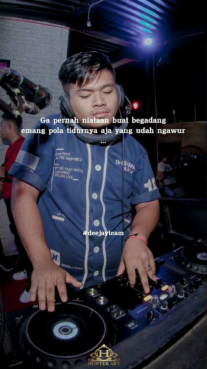 STORY WA YANG SUKA BEGADANG FROM DEEJAYTEAM