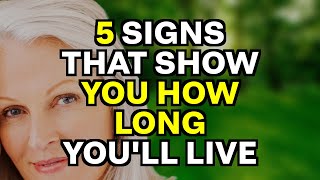 After 70, Life is in Your Hands - 5 Signs That Show You How Long You'll Live