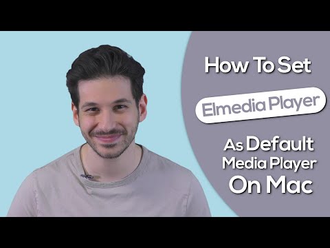 How to Set Elmedia Player as Default Video Player on Mac