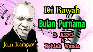 Download lagu Jom Karaoke 'Dibawah Bulan Purnama' R Azmi & Rokiah Wanda (Cover)