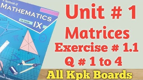 Exercise 1.1 Q.(1 to 4) Class 9th Maths kpk|| all kp Boards.