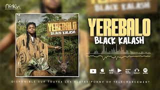 Black Kalash - Yèrèbalo ( Officiel) Prod by Visko Resimi