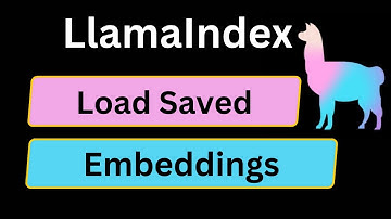 LlamaIndex 12: Load Saved Embeddings in LlamaIndex | Python | LlamaIndex