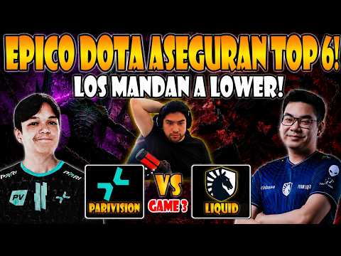 PARIVISION vs TEAM LIQUID BO3[GAME 3]😲BENJAZ  SE EMOCIONA CON EL TERROBLADE DE SATANIC😲DREAMLEAGUE