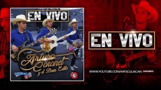 Video thumbnail of "Arturo Coronel y El Buen Estilo - Rancho El Tigre (En Vivo 2016)"