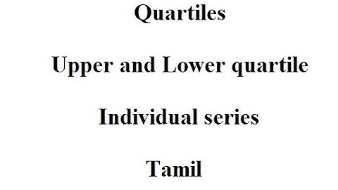 Quartiles | Individual series | Tamil | Sai Ganesh