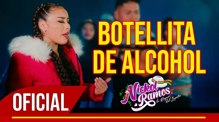 Nickol Ramos  - BOTELLITA DE ALCOHOL (PRIMICIA 202...