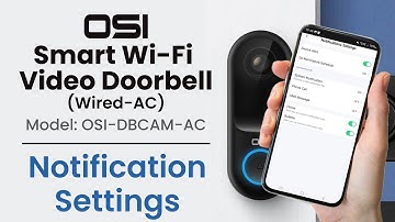 OSI Wi-Fi Video Doorbell - Notification Settings Tutorial // Model OSI-DBMCAM-AC// OSI Go Direct