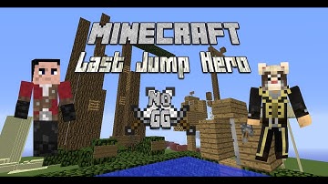 Minecraft Parkour: Last Jump Hero ~Part 1~