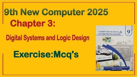 9Th Class Computer New Book 2025 || Chapter 3,Exercise Solution || Punjab Board 9th new computer