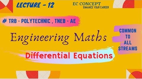 Engineering Maths | Differential Eqns- Method of variation of parameters | Lecture 12 | TRB/TNEB
