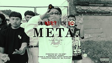 META - YB NEET & CK YG (Official Music Video)
