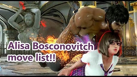 TEKKEN 7 Alisa Bosconovitch move list!!