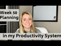 Planning my week in my Productivity System 50