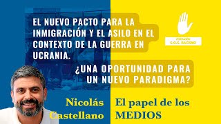 Nicolás Castellano: El papel de los medios de comunicación en el NUEVO PACTO INMIGRACIÓN Y ASILO