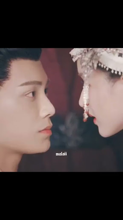 Drama Zhaolusi kissing dingyuxi OMG #dramachina #zhaolusi #dingyuxi #kiss