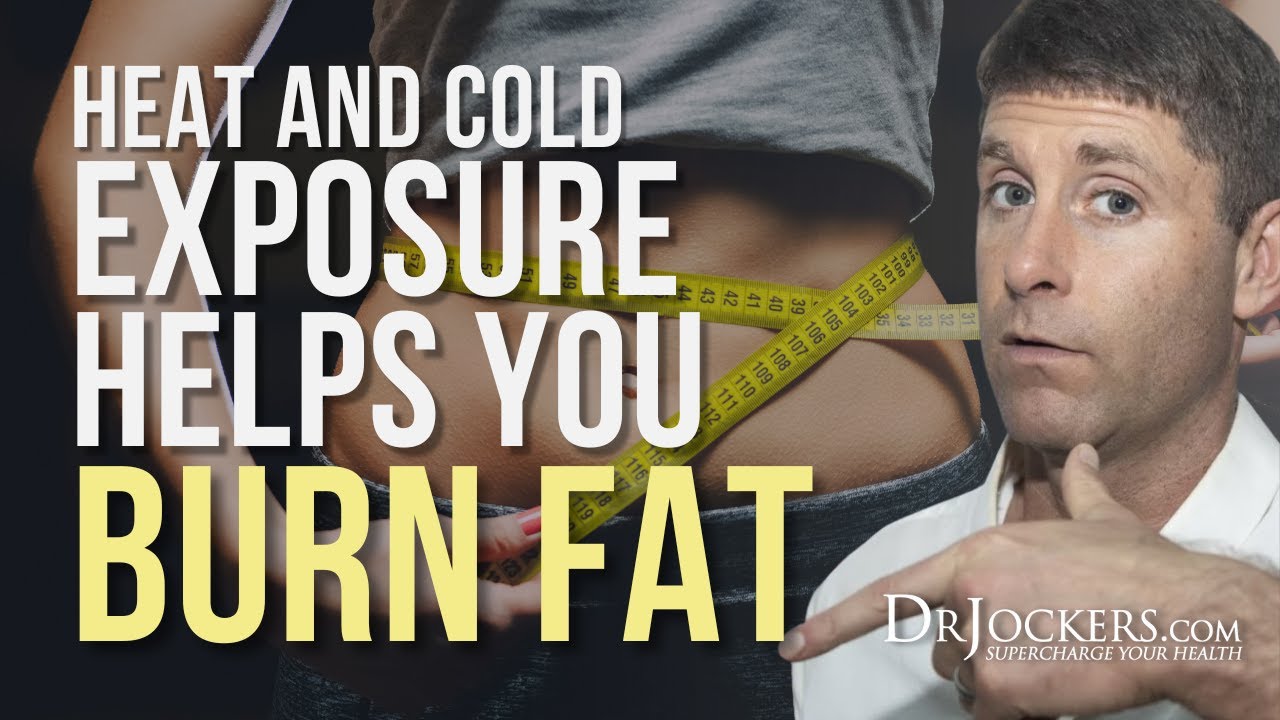 Heat and Cold Exposure Helps You Burn Fat YouTube