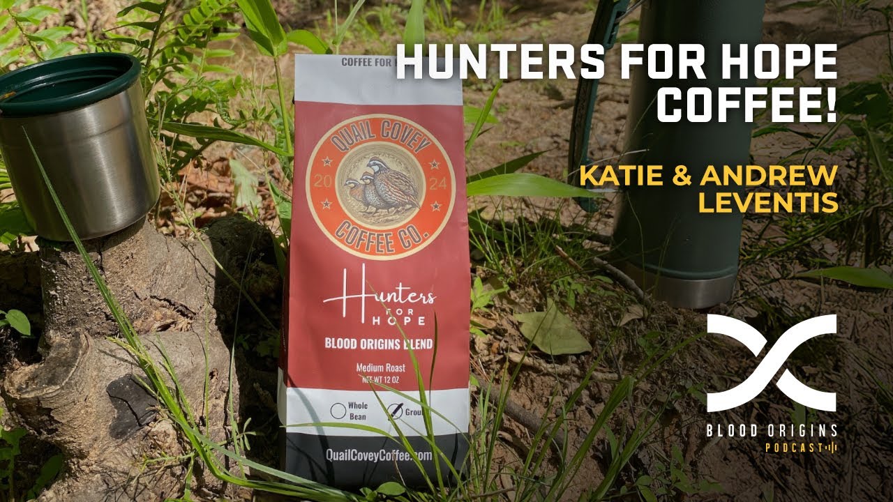 Hunters for Hope Coffee! |  Quail Covey Coffee | Episode 562
