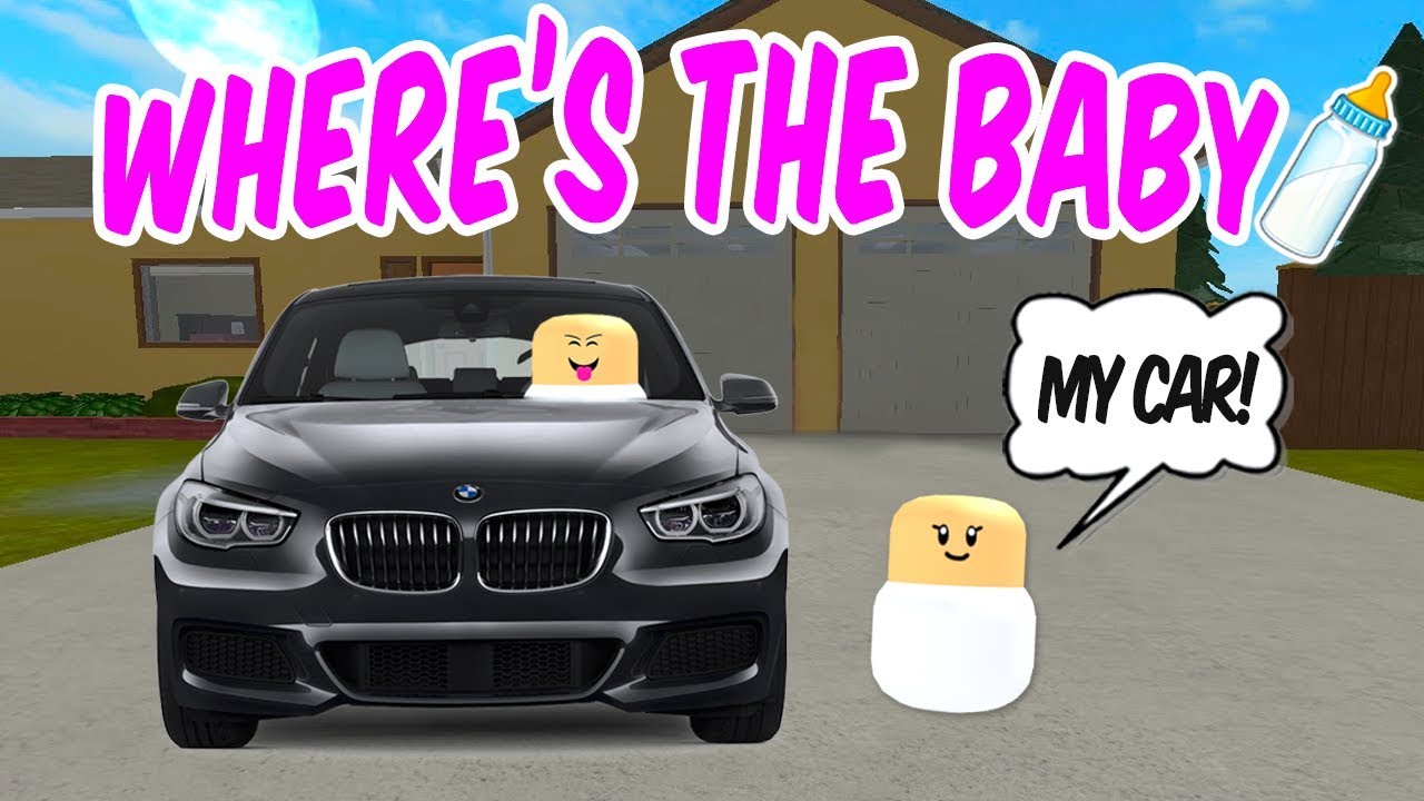 My Baby Steals A Car Roblox Where S The Baby Roleplay Youtube - roblox where the baby