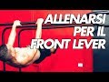 MIGLIOR TUTORIAL PER FARE IL FRONT LEVER - Allenarsi per il Full