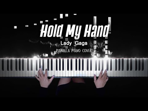 Hold My Hand (Piano Sheet) - Lady Gaga (From Top Gun:Maverick)
