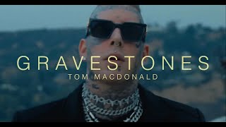 Tom MacDonald - Gravestones (Uncensored explicit)