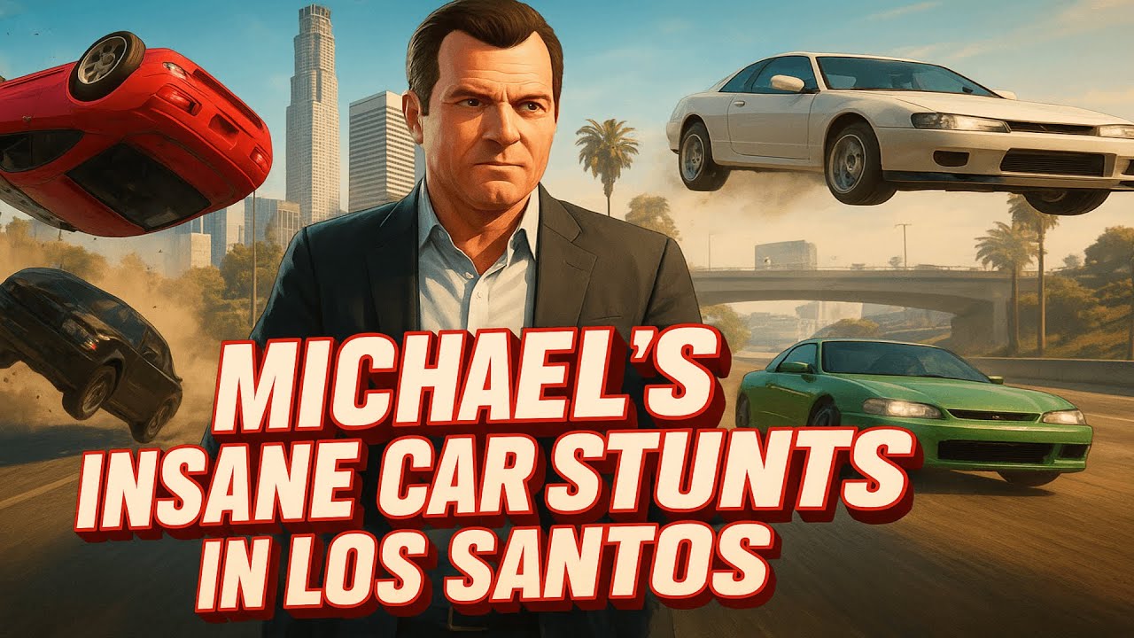 GTA5 "Michael’s Insane Car Stunts in Los Santos | GTA 5 Epic Gameplay ...