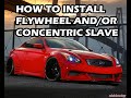 How to Replace a Clutch / Flywheel / Concentric Slave Cylinder on a 370Z G37 IPL G35 350Z
