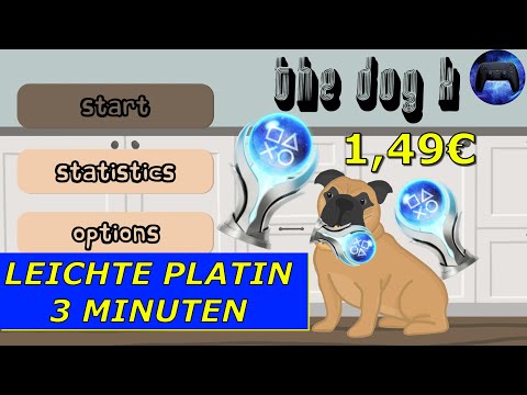 THE DOG K | PS4/PS5 | Super Leichte Platin in 3 Minuten ? | Trophäen & Achievement Guide #dog