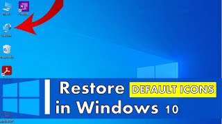 How To Restore Default Icons In Windows 10
