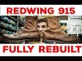 Red Wing 915 Fully Rebuilt | Resole #43