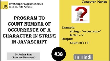 38. Program to count the occurrence of a character | JavaScript Tutorial for beginners in Hindi