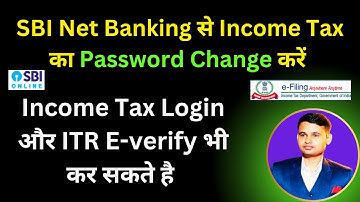 How to Change Income Tax Password through SBI Net Banking | E-verify ITR through SBI net Banking