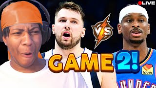 Lvgit LIVE Reaction To GAME 2  Dallas Mavericks vs OKC Thunder | NBA Playoffs | May 9, 2024