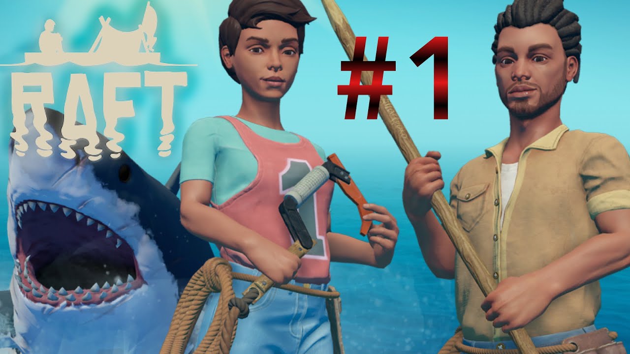 Raft episode 1 season 1 (OUR FIRST EPISODE !!!) - YouTube