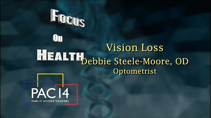 Focus on Health  Show 271 || Vision Loss || Dr. De...
