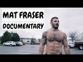 Mat fraser lhomme le plus en forme sur terre  documentaire