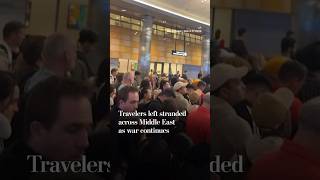 Travelers left stranded across Middle East as war continues