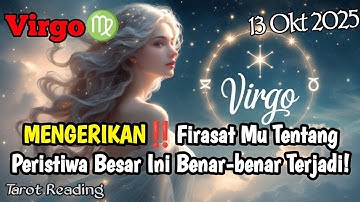 Virgo♍ MENGERIKAN‼️Firasat Mu Tentang Peristiwa Besar Ini Benar² Terjadi Oktober 2025 - Mata Zodiak